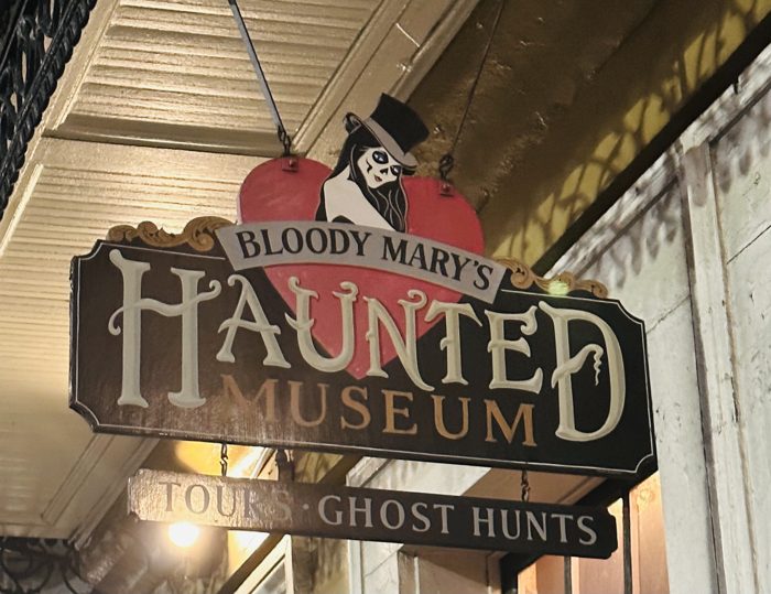 The wonderfully creepy sign for Bloody Mary's Haunted Museum and ghost tours.