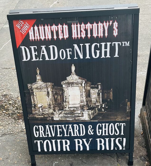 The 'Dead of Night' graveyard and ghost tour sign that lured us in.